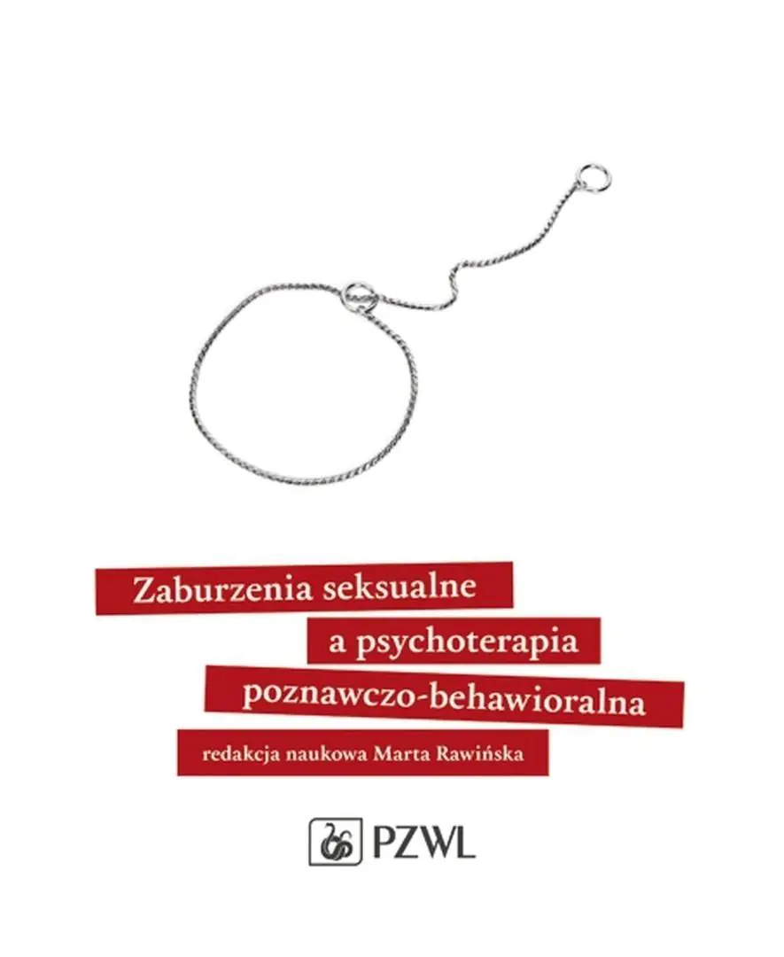 Książka - Zaburzenia seksualne a psychoterapia poznawczo-behawioralna