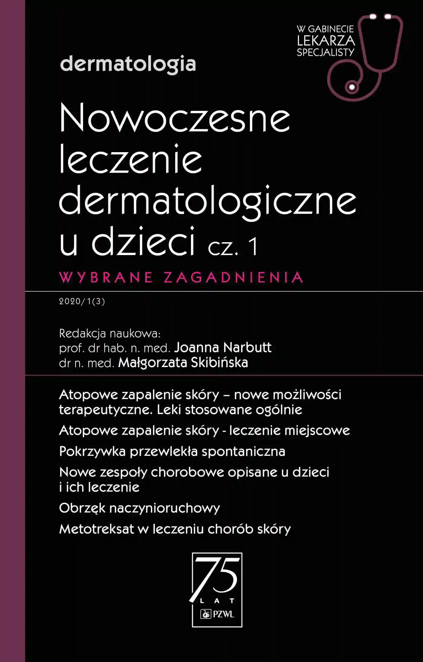 Książka - Nowoczesne leczenie dermatologiczne u dzieci. Część 1. Wybrane zagadnienia