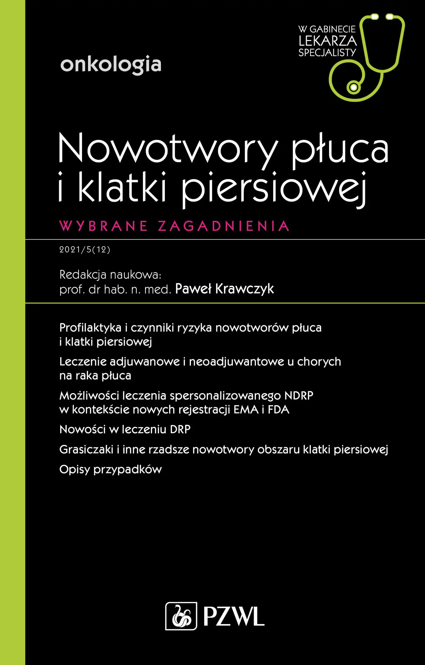 Książka - Nowotwory płuca i klatki piersiowej. Wybrane zagadnienia