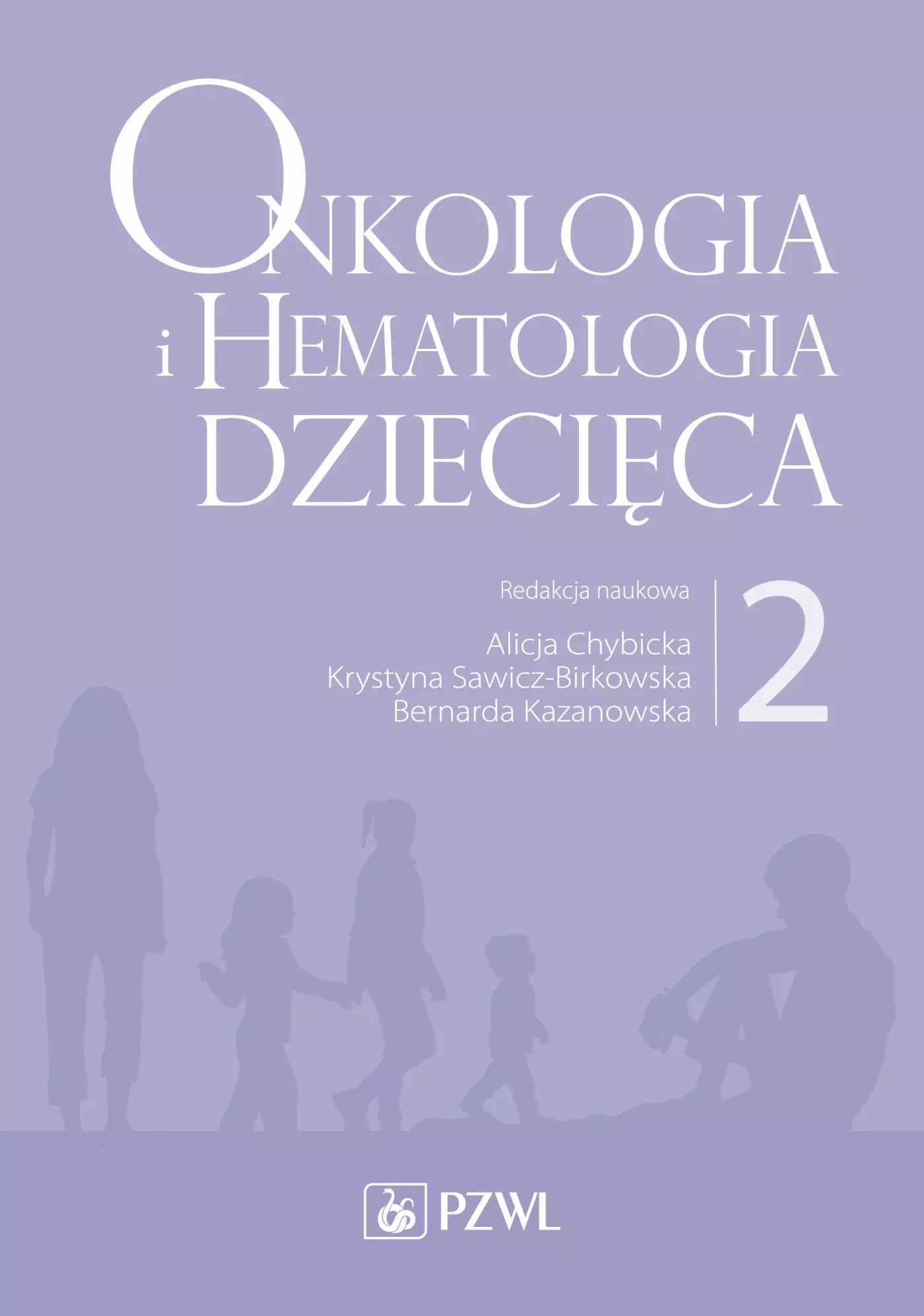 Książka - Onkologia i hematologia dziecięca. Tom 2