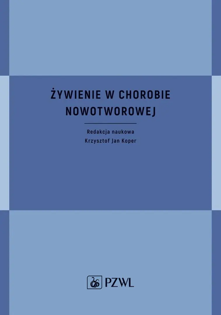 Książka - Żywienie w chorobie nowotworowej