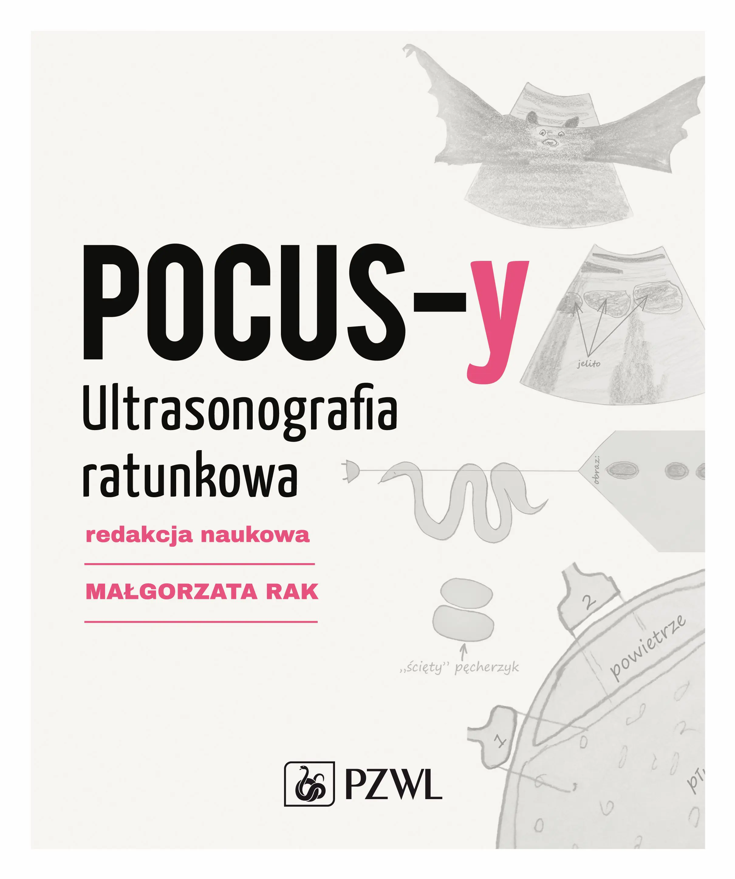 Książka - POCUS-y. Ultrasonografia ratunkowa