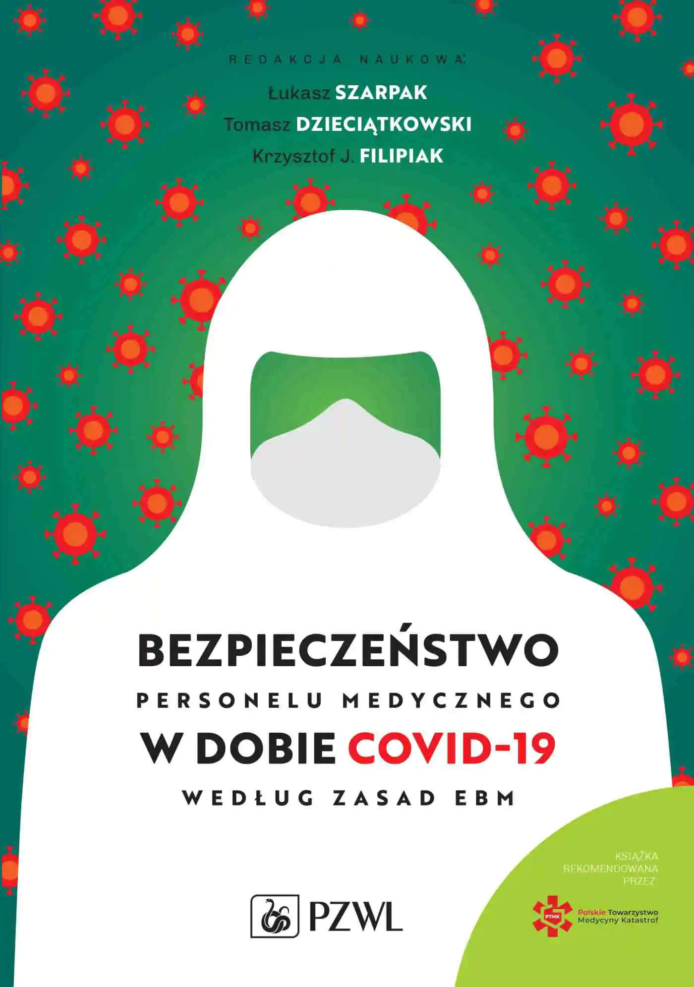 Książka - Bezpieczeństwo personelu medycznego w dobie COVID-19 według zasad EBM
