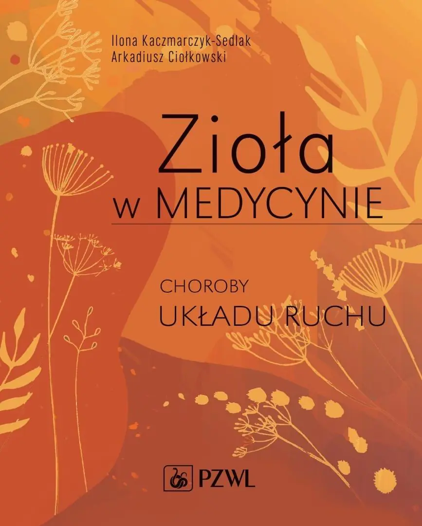 Książka - Zioła w medycynie. Choroby układu ruchu