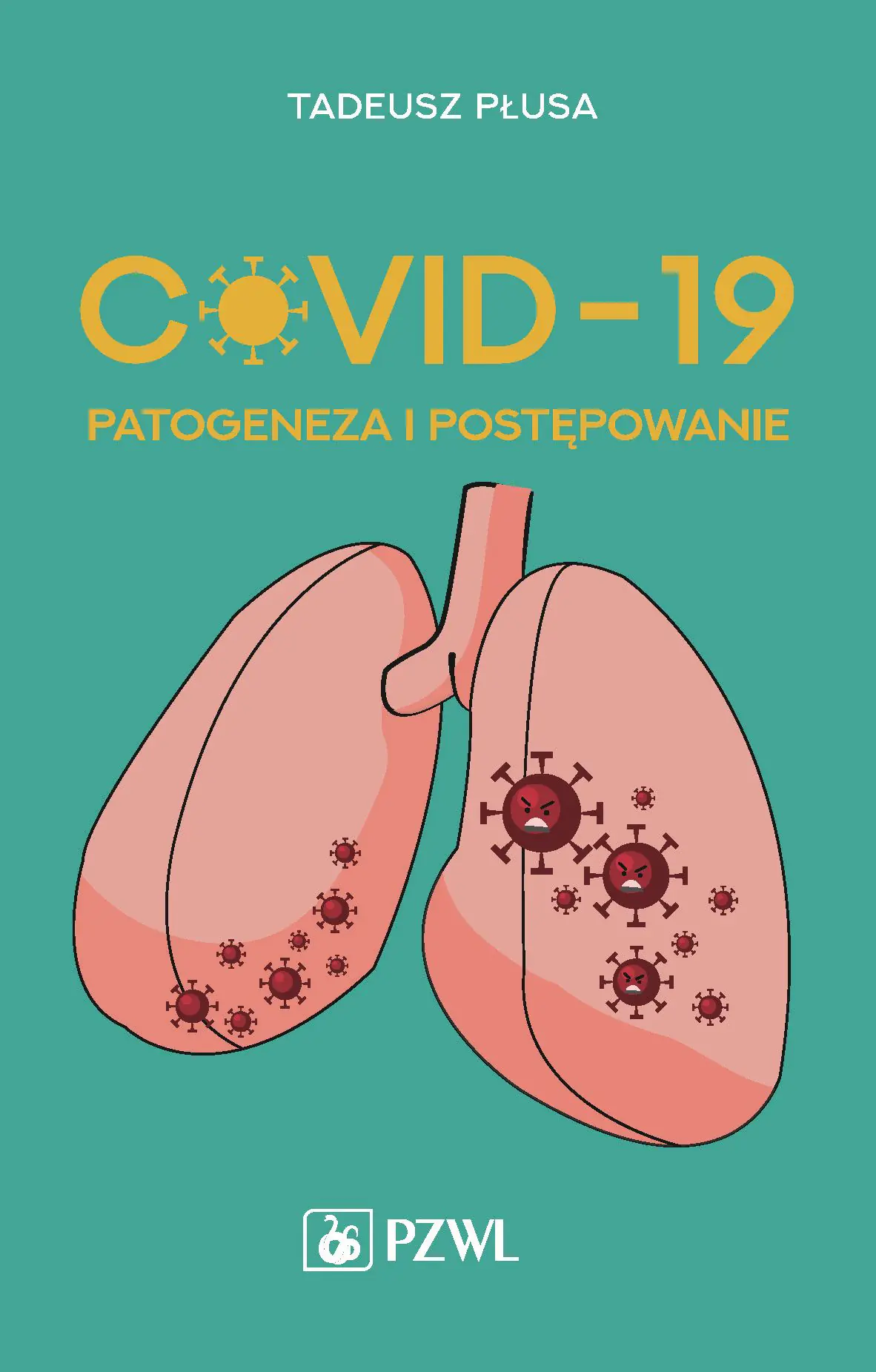 Książka - COVID-19 Patogeneza i postępowanie