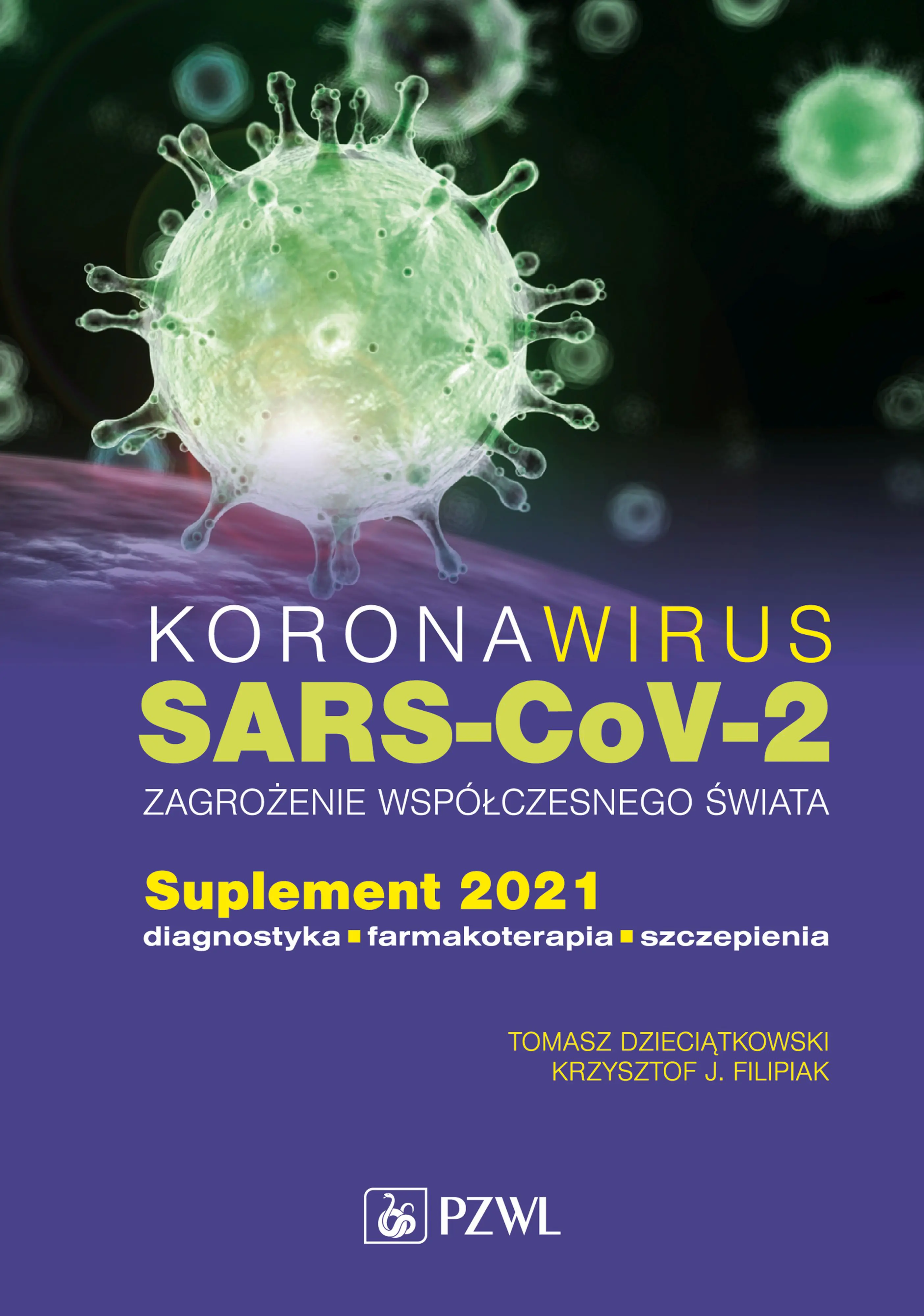 Książka - Koronawirus SARS-CoV-2 zagrożenie dla współczesnego świata