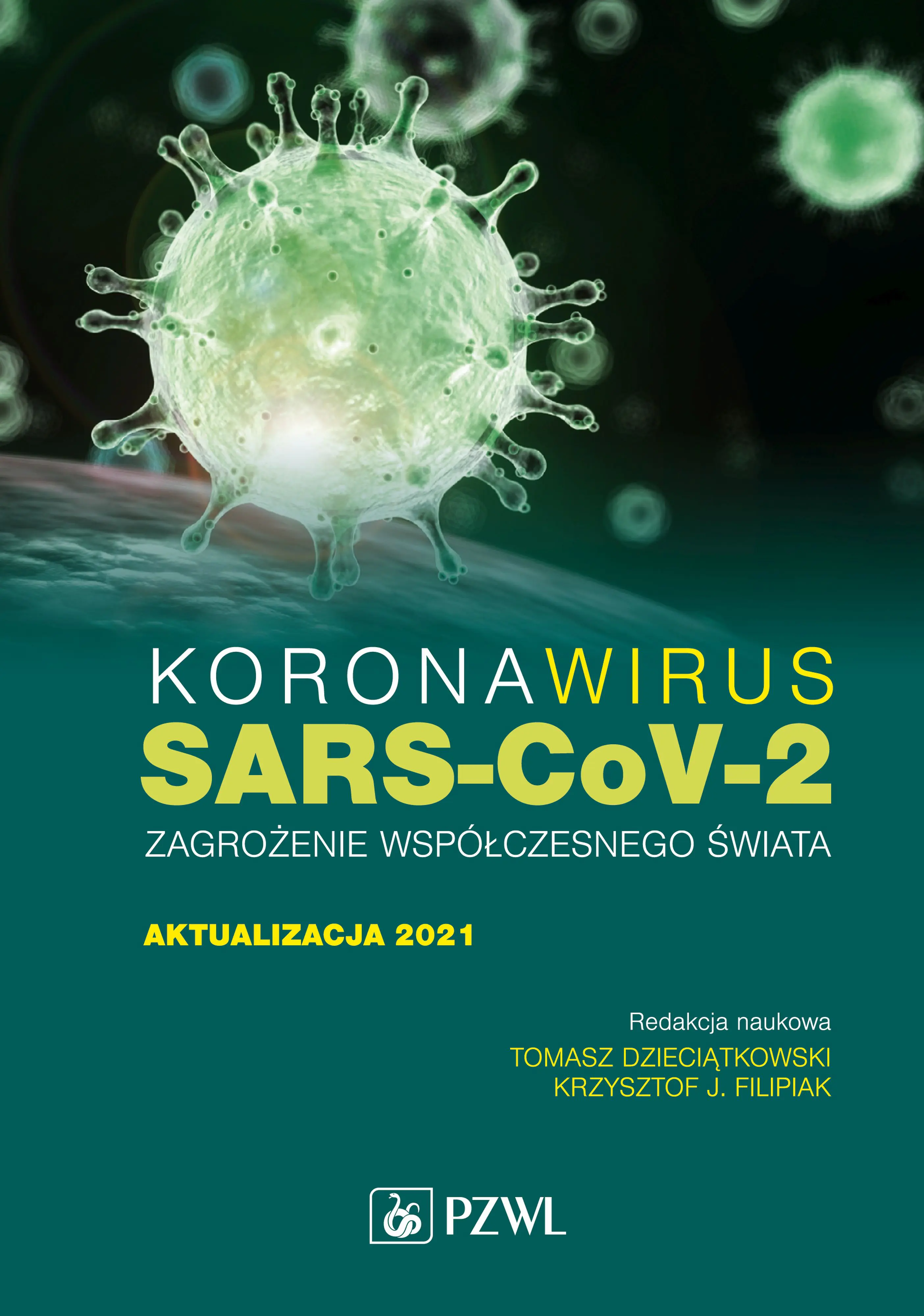 Książka - Koronawirus SARS-CoV-2 zagrożenie dla współczesnego świata