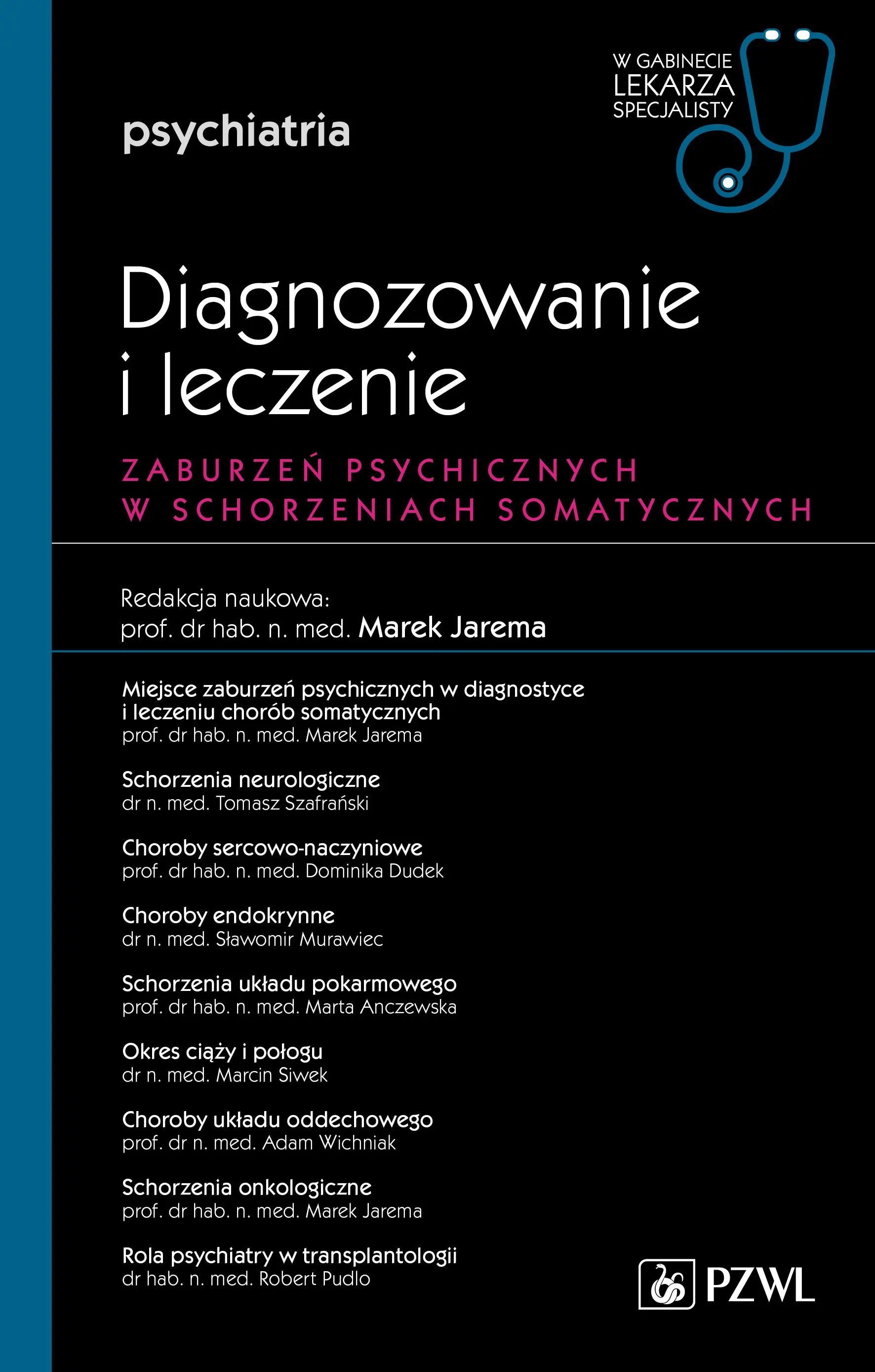 Książka - Zaburzenia psychiczne w schorzeniach somatycznych. Diagnozowanie i leczenie