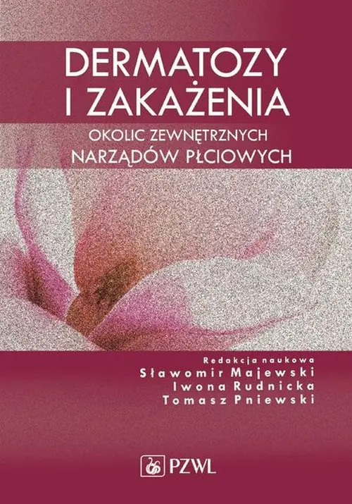 Książka - Dermatozy i zakażenia okolic zewnętrznych narządów płciowych