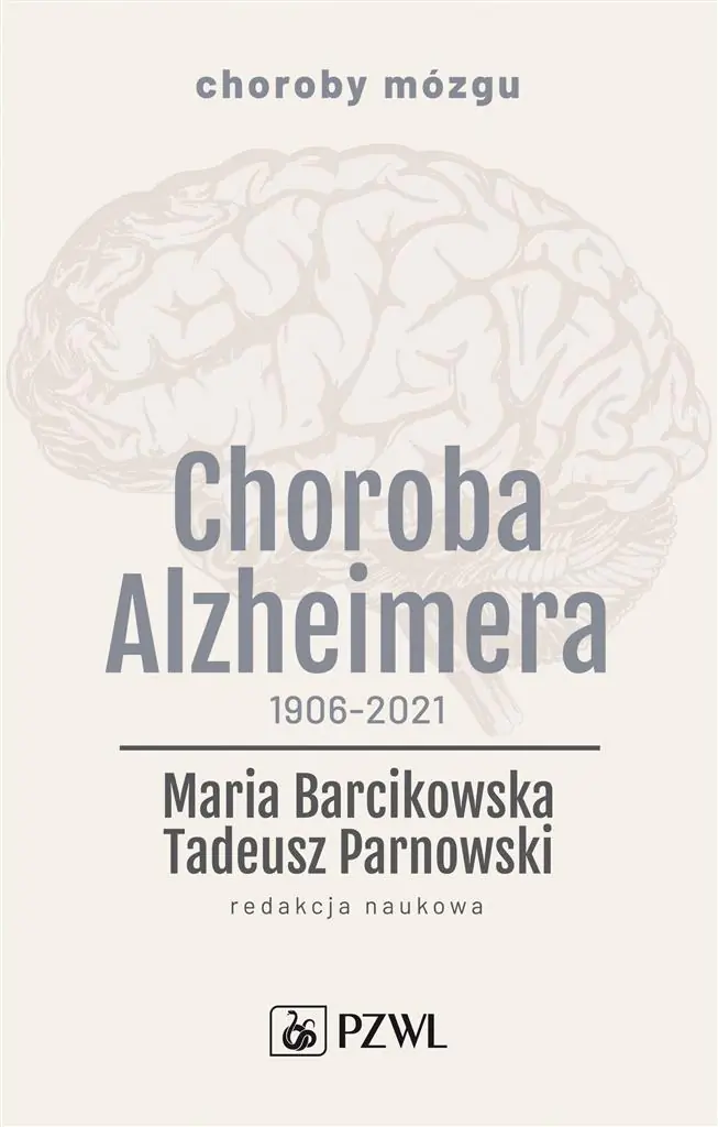 Książka - Choroba Alzheimera 1906-2021