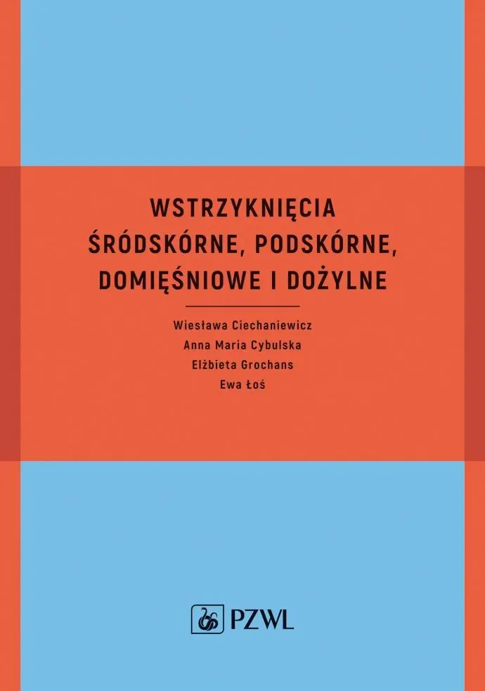 Książka - Wstrzyknięcia śródskórne, podskórne, domięśniowe i dożylne
