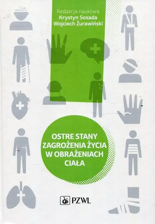 Książka - Ostre stany zagrożenia życia w obrażeniach ciała