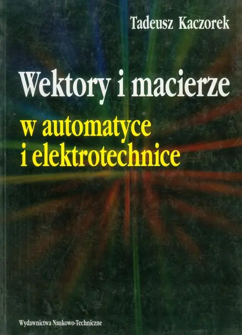 Książka - Wektory i macierze w automatyce i elektrotech.