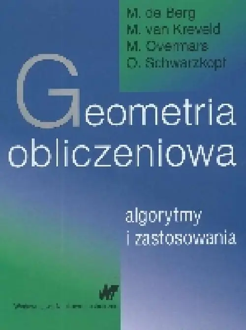 Książka - Geometria obliczeniowa. Algorytmy i zastosowania