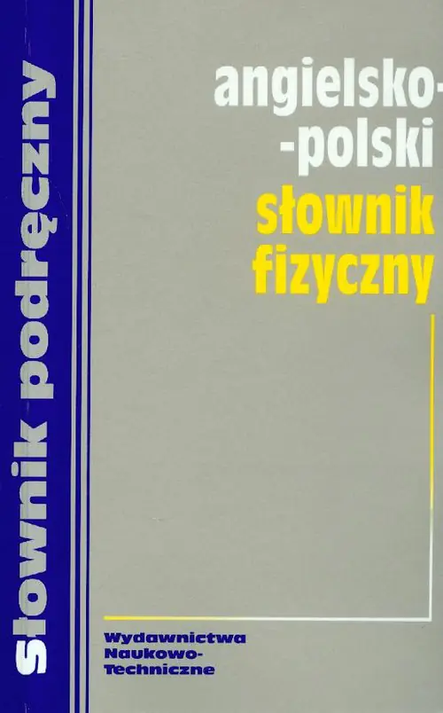 Książka - Angielsko-polski słownik fizyczny