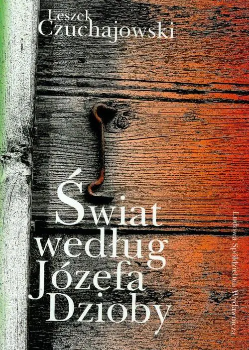 Książka - Świat według Józefa Dzioby