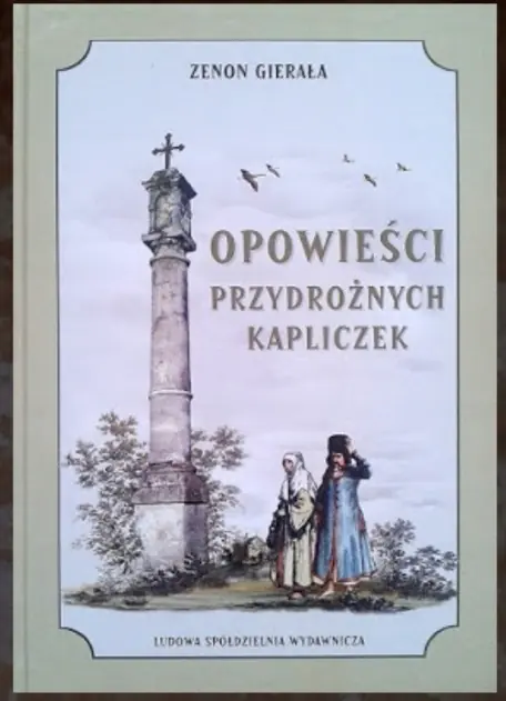 Książka - Opowieści Przydrożnych Kapliczek
