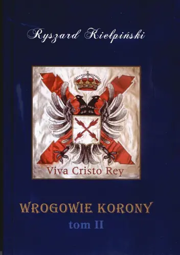Książka - Wrogowie korony tom II