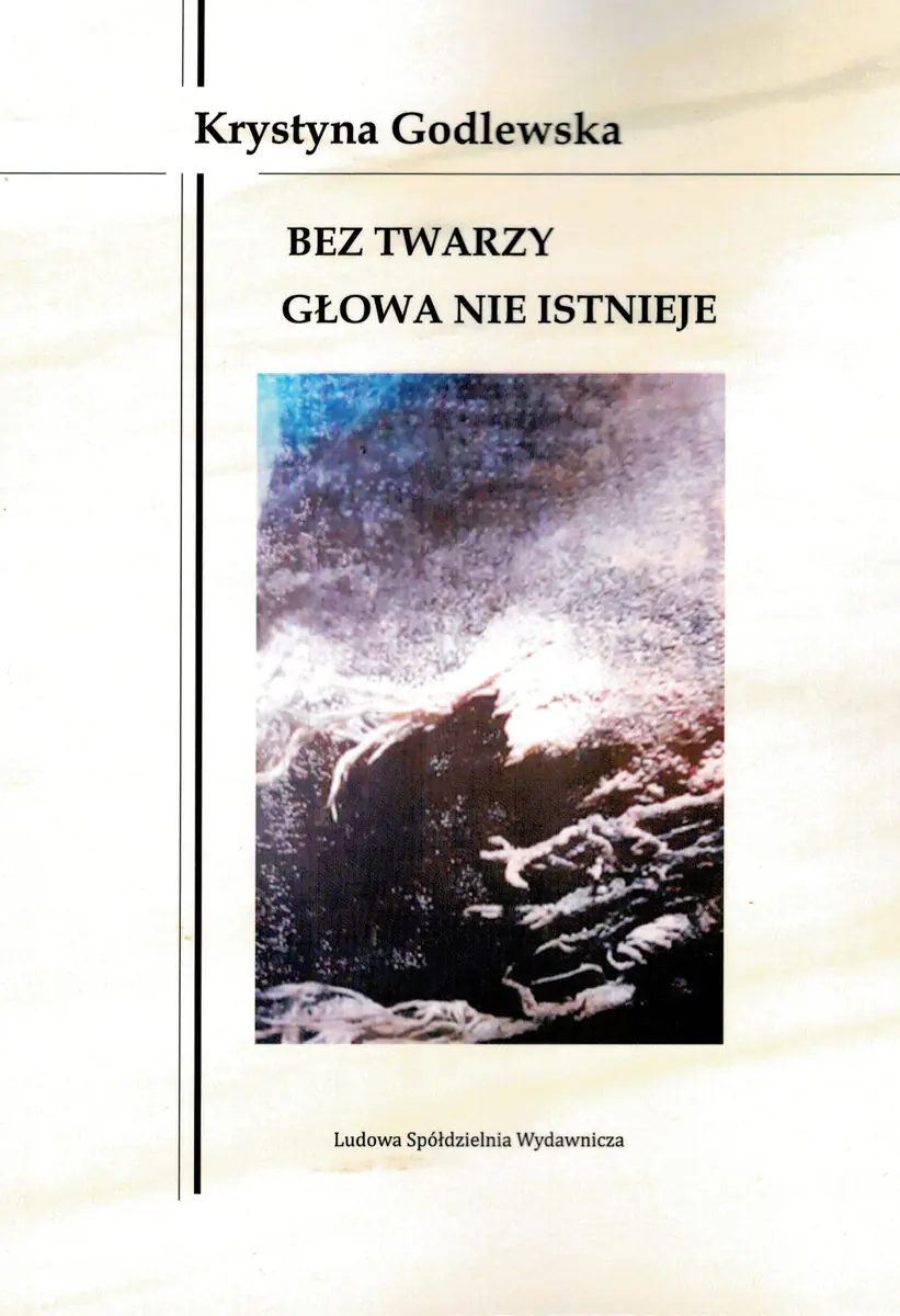 Książka - Bez twarzy głowa nie istnieje