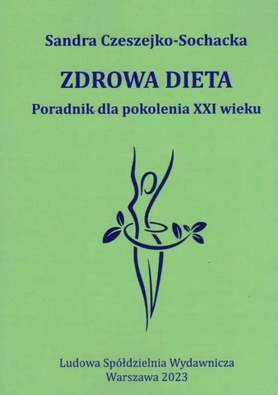 Książka - Zdrowa dieta. Poradnik dla pokolenia XXI wieku