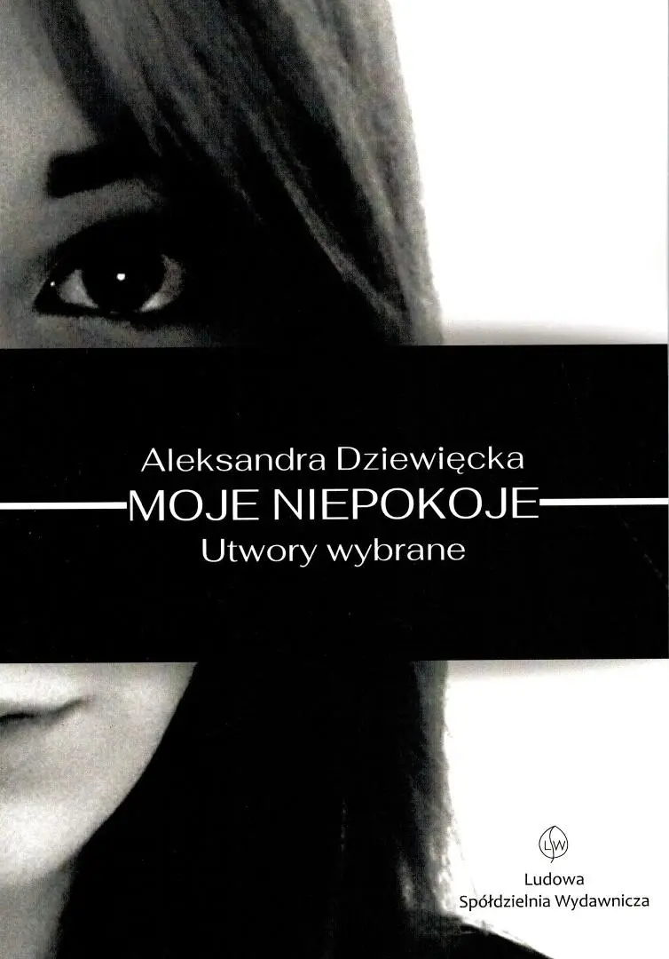 Książka - Moje niepokoje. Utwory wybrane