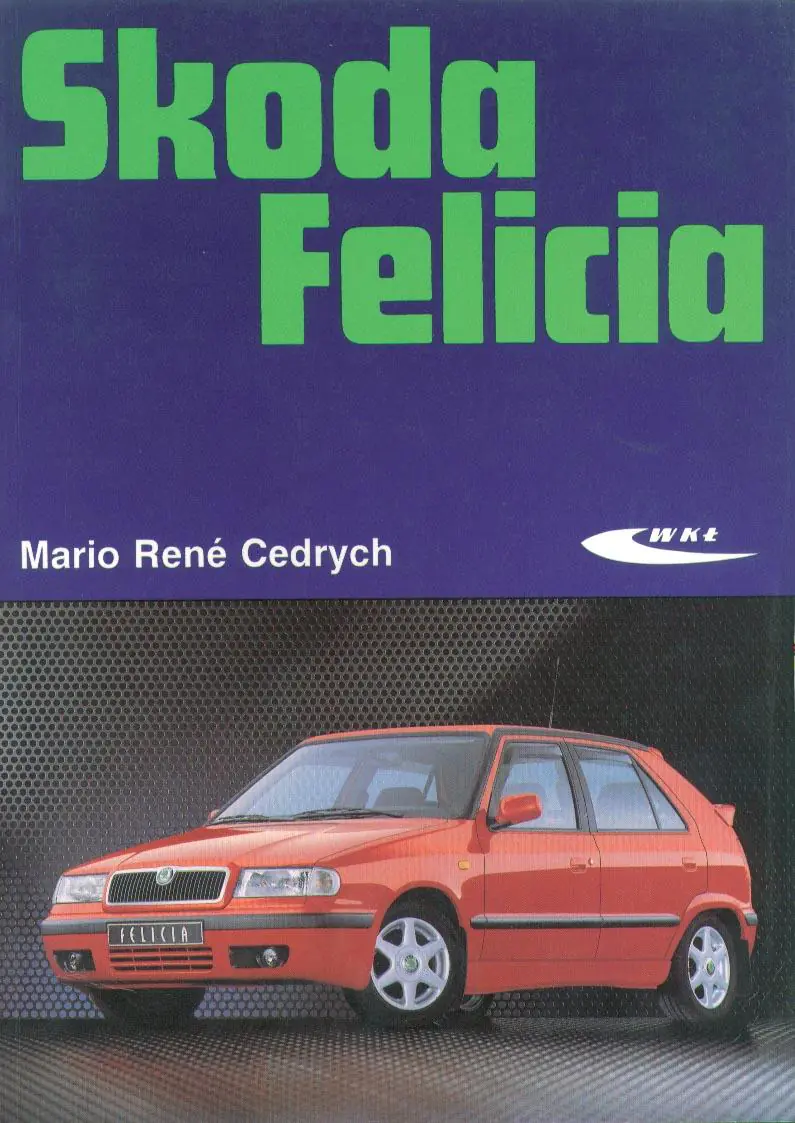 Książka - Skoda Felicia