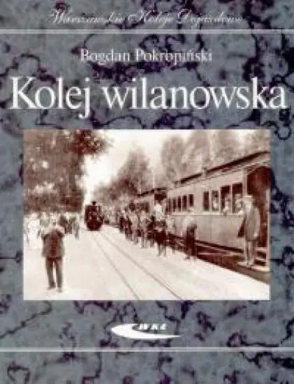 Książka - Kolej wilanowska