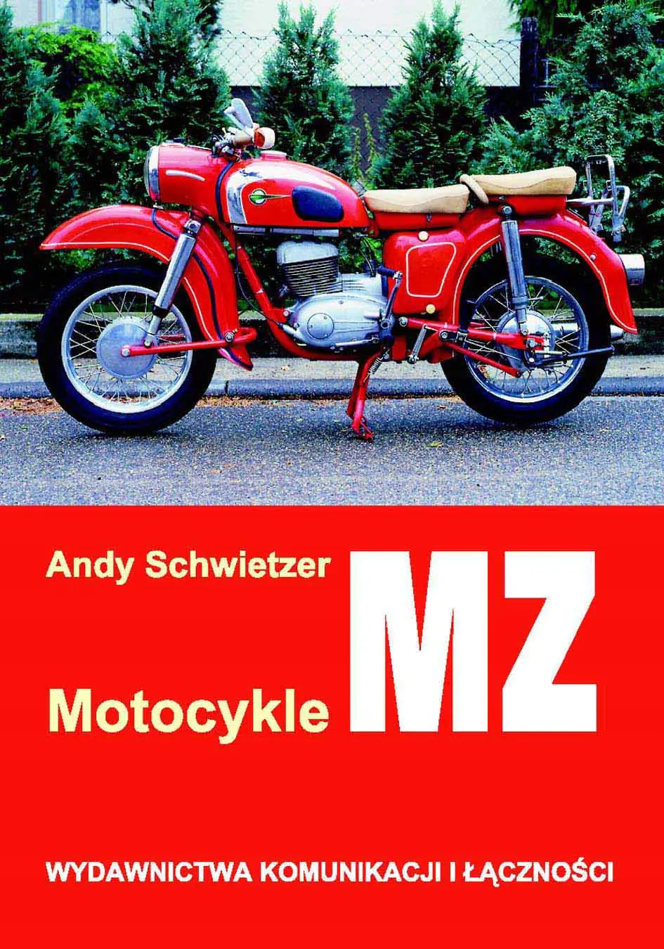 Książka - Motocykle MZ od 1950 roku