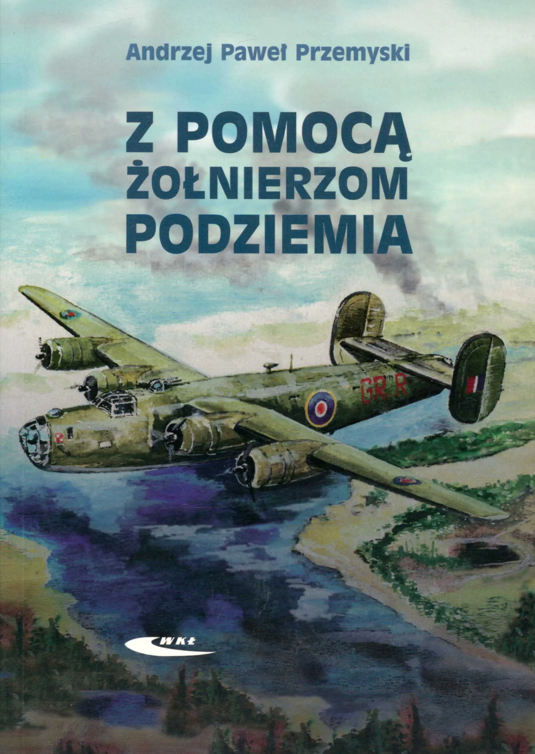 Książka - Z pomocą żołnierzom Podziemia