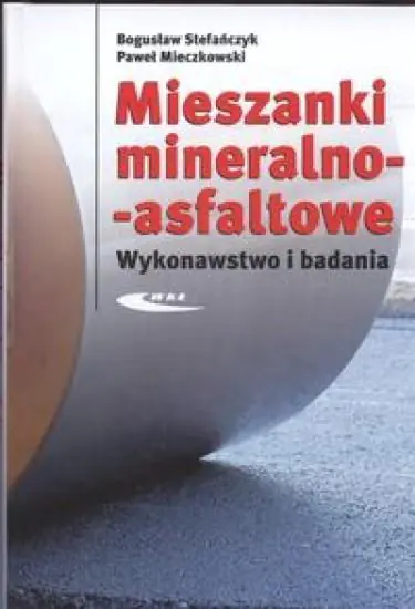 Książka - Mieszanki mineralno-asfaltowe