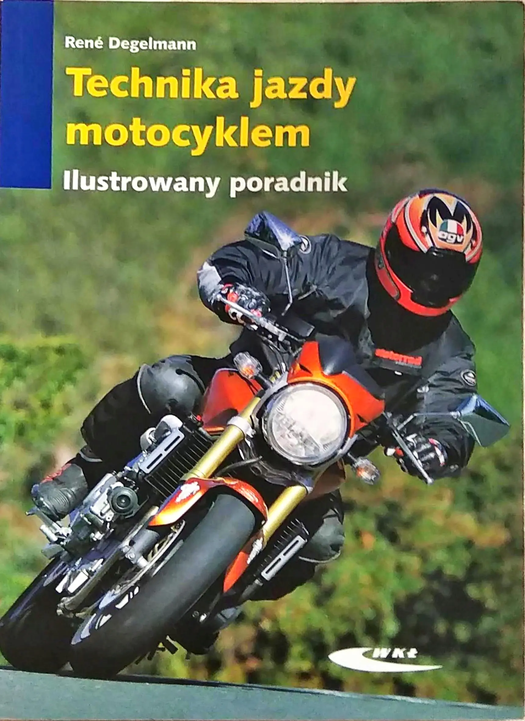 Książka - Technika jazdy motocyklem. Ilustrowany poradnik