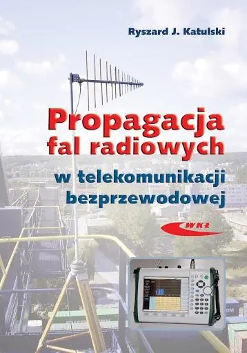Książka - Propagacja fal radiowych w telekomunikacji...