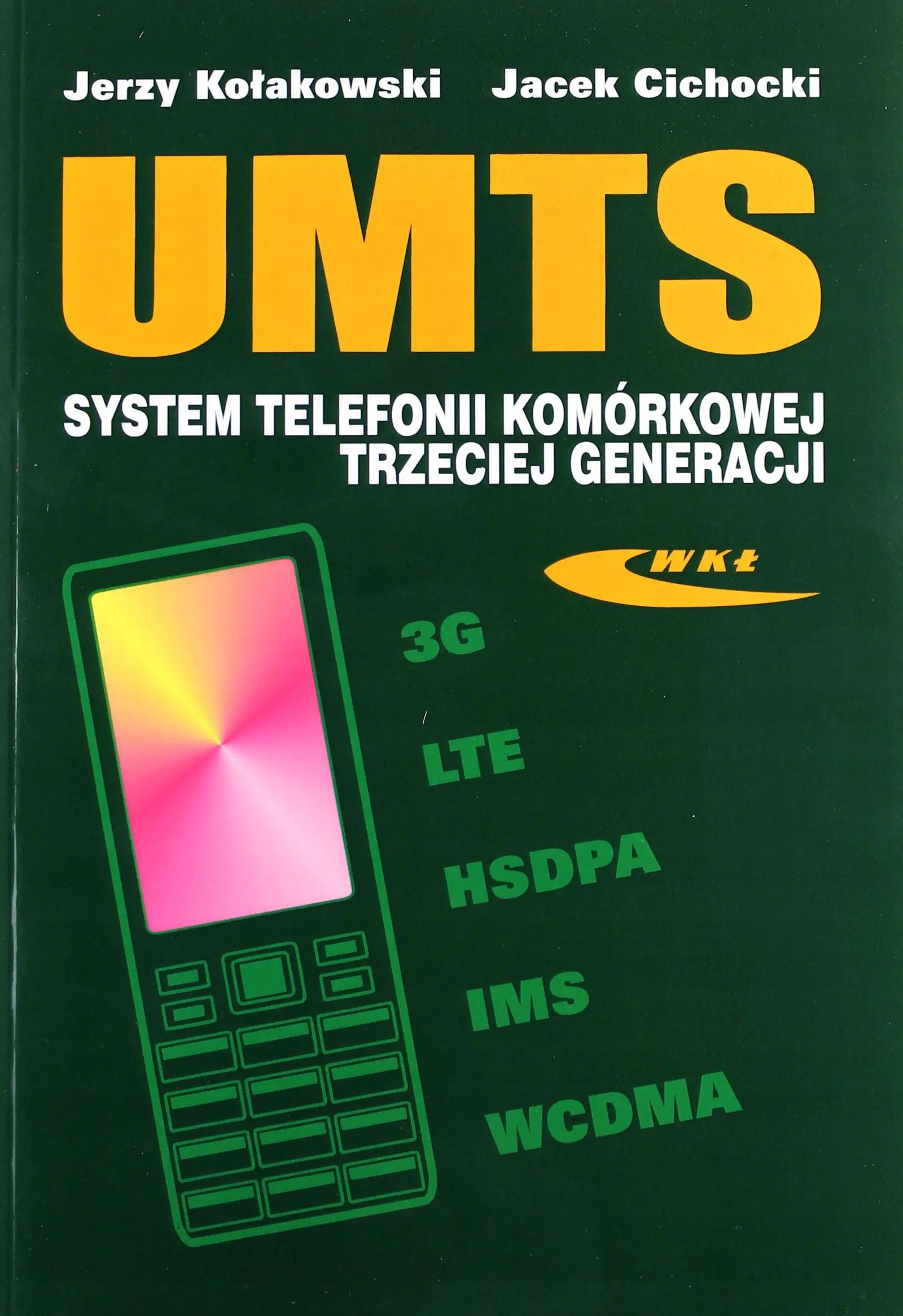 Książka - UMTS. System telefonii komórkowej trzeciej gener.