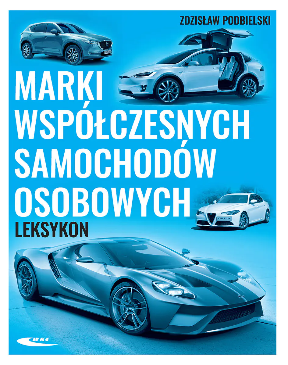 Książka - Marki współczesnych samochodów osobowych. Leksykon