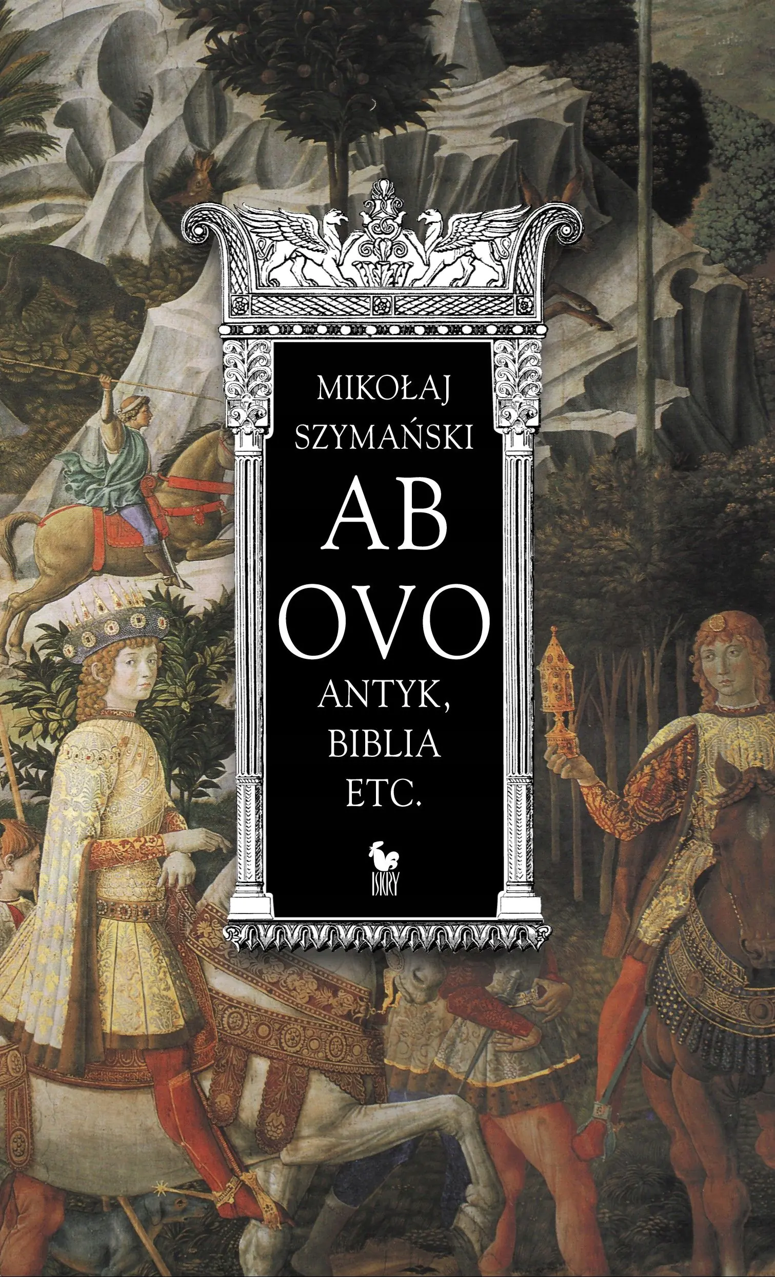Książka - Ab Ovo. Antyk, Biblia etc.