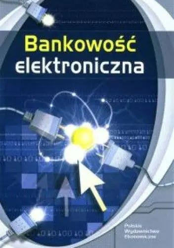 Książka - Bankowość Elektroniczna