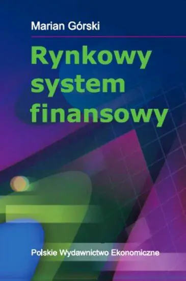 Książka - Rynkowy system finansowy