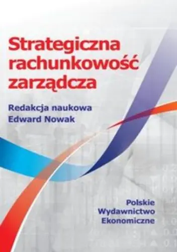 Książka - Strategiczna rachunkowość zarządcza