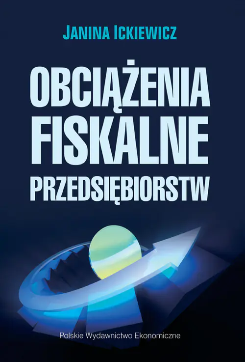 Książka - Obciążenia fiskalne przedsiębiorstw