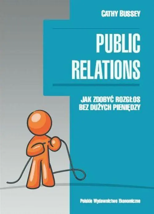 Książka - Public relations. Jak zdobyć rozgłos bez dużych pieniędzy