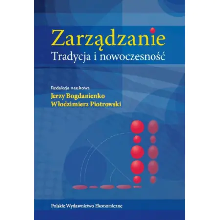 Zarządzanie. Tradycja i nowoczesność