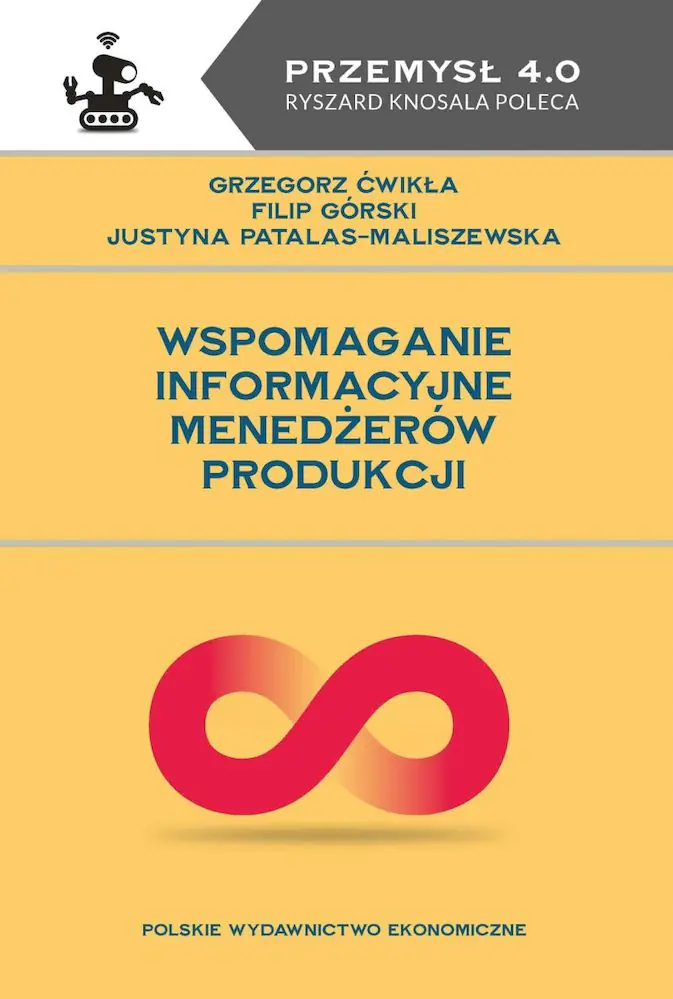 Książka - Wspomaganie informacyjne menedżerów produkcji