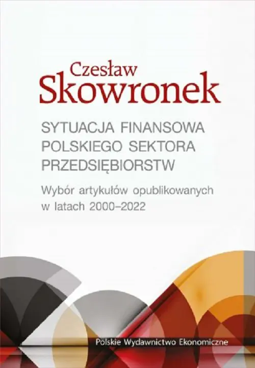Książka - Sytuacja finansowa polskiego sektora przedsiębiorstw