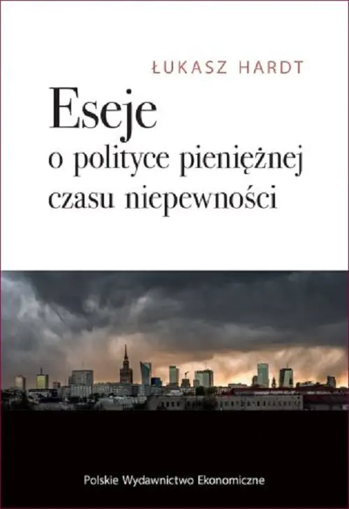 Książka - Eseje o polityce pieniężnej czasu niepewności