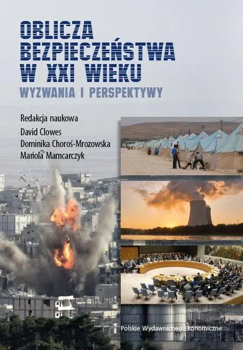 Książka - Oblicza bezpieczeństwa w XXI wieku. Wyzwania i perspektywy