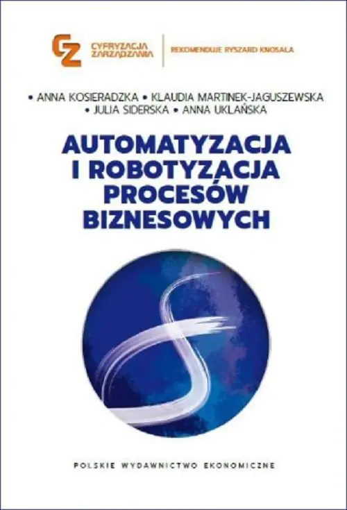 Książka - Automatyzacja i robotyzacja procesów biznesowych