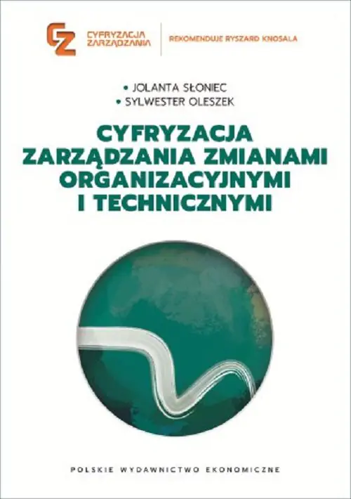 Książka - Cyfryzacja zarządzania zmianami organizacyjnymi i technicznymi