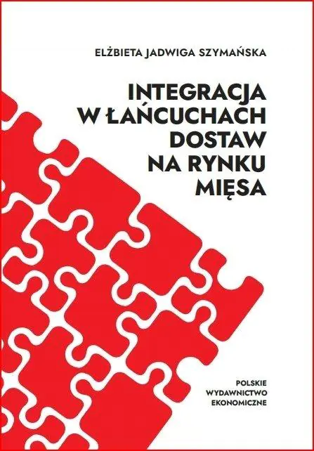 Książka - Integracja w łańcuchach dostaw na rynku mięsa
