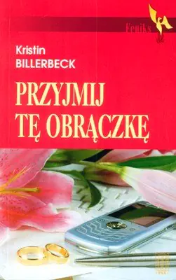 Książka - Przyjmij tę obrączkę