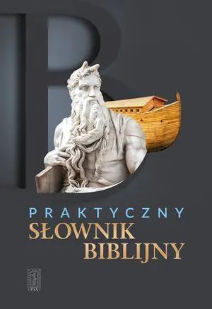 Książka - Praktyczny słownik biblijny